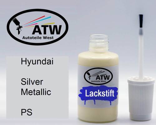 Hyundai, Silver Metallic, PS: 20ml Lackstift, von ATW Autoteile West.